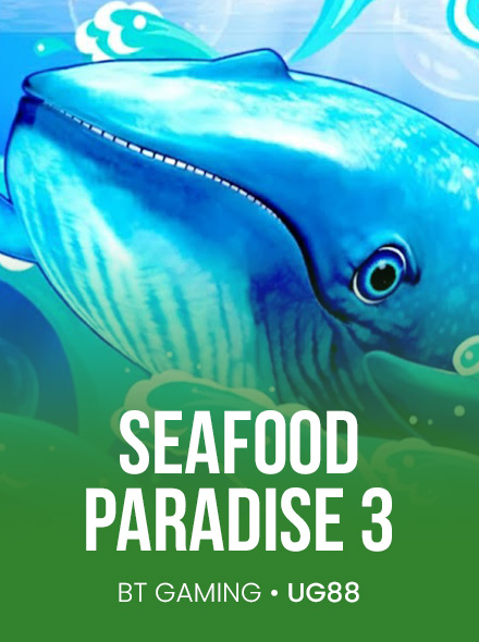 SEAFOOD PARADISE 3