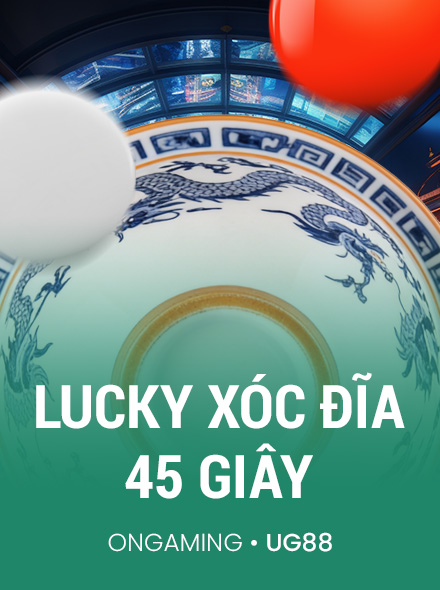 Lucky Xoc Dia 45 Giay
