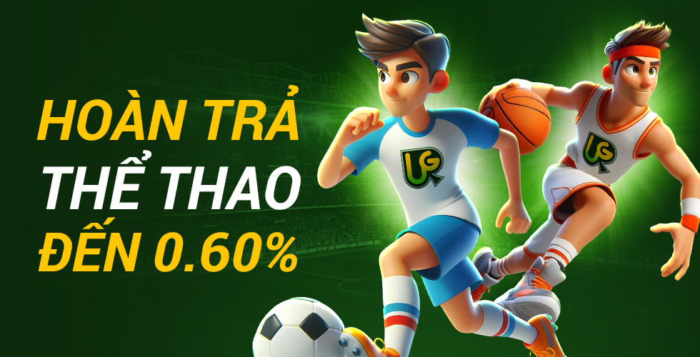 Hoàn Trả Thể Thao Mỗi Tuần Lên Đến 0.60%