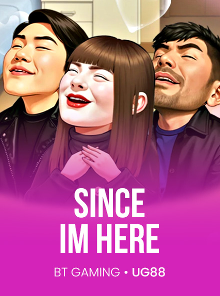 SinceImHere