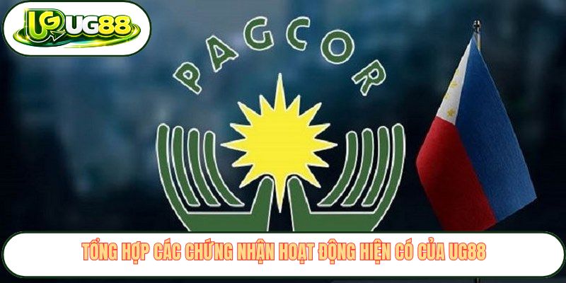 tong hop cac chung nhan hoat dong hien co cua ug88