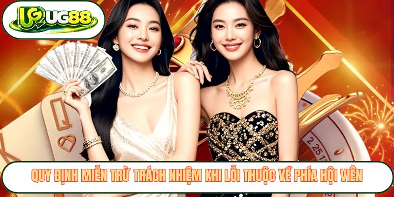 quy dinh mien tru trach nhiem khi loi thuoc ve phia hoi vien