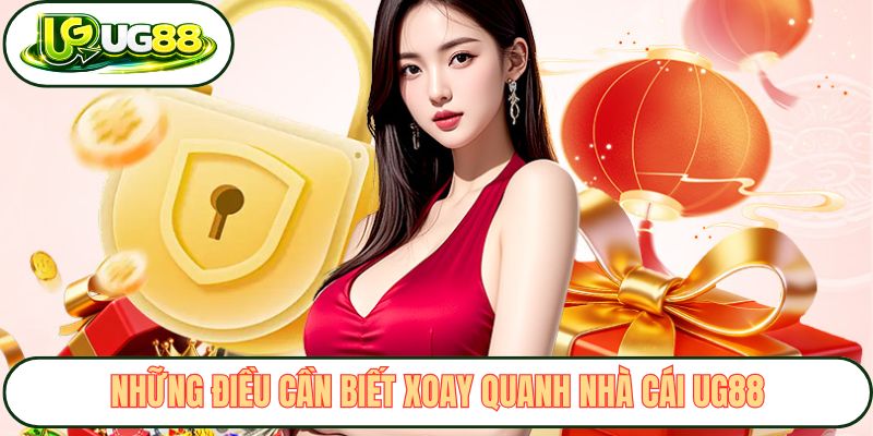 nhung dieu can biet xoay quanh nha cai ug88